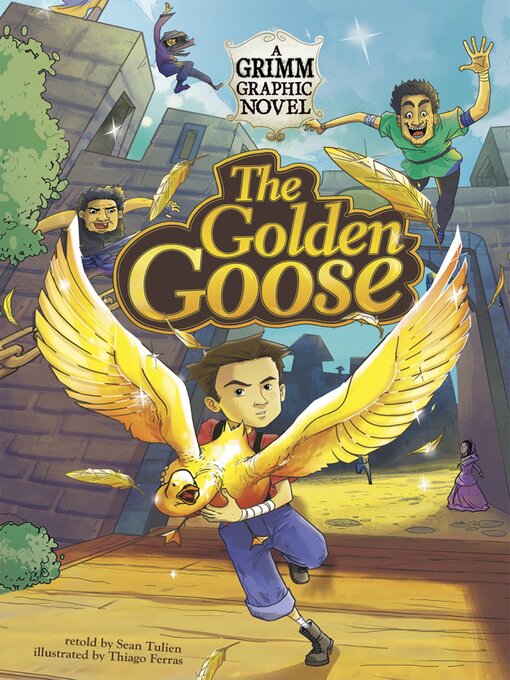 Title details for The Golden Goose by Sean Tulien - Available
